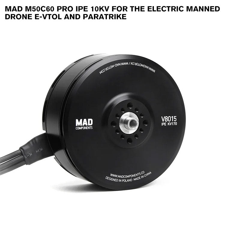 MAD M50C60 PRO IPE For The Electric Manned Drone E-VTOL And Paratrike MAD M50C60 PRO IPE For The Electric Manned Drone E-VTOL And Paratrike